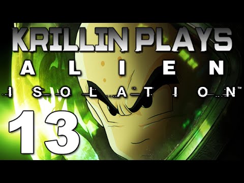 Krillin Plays: Alien Isolation - 13 -