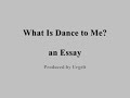 What-Is-Dance-to-Me