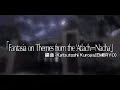 Fantasia on Themes from Atlach=Nacha
