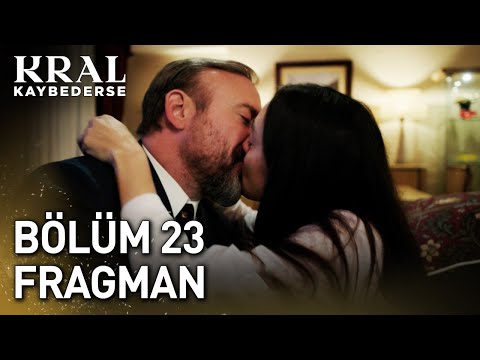 Kral Kaybederse 23. Bölüm Fragmanı                                                                                                                                                                                                                        