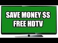 Free HDTV shows with antenna TV - Save $$ money