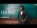 Humble Official Song | Turbanator | Tarsem Jassar | Latest Punjabi Songs 2018 | Vehli Janta Records Humble Official Song | Turbanator | Tarsem Jassar | Latest Punjabi Songs 2018 | Vehli Janta Records