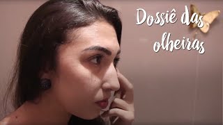 Dossiê das olheiras