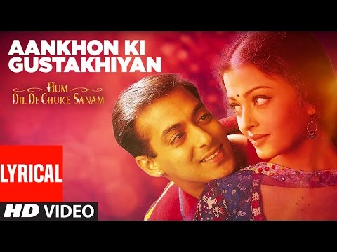 Aankhon Ki Gustakhiyan Lyrical Video | Hum Dil De Chuke Sanam | Aishwarya, Salman Khan