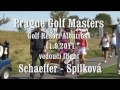 Spilková - Prague Golf Masters 2011 - 3. kolo, flight Spilková-Schaeffer