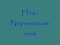 H16-neprestavam verit