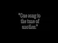One Song to the Tune of Another