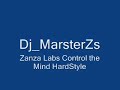 Hardstyle - Zanza Labs - Control the Mind
