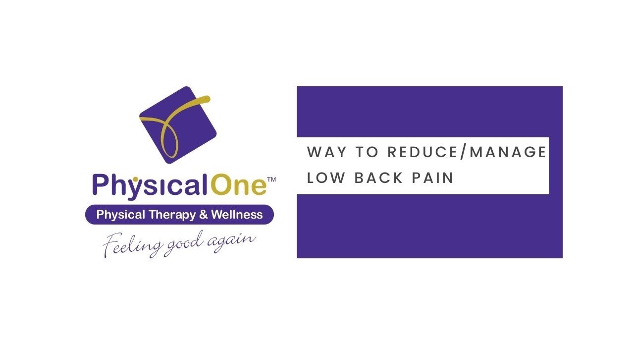 Videos 9 How to Reduce or Manage Low Back Pain, and Reduce Risk of Injury