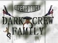 new posters i love Dark Crew family
