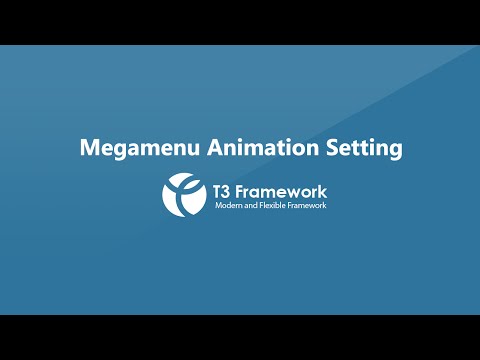 T3 Framework - MegaMenu Animation Effect