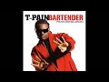 T-pain - Bartender (Hook Vocals) T-pain - Bartender (Hook Vocals)