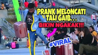 PRANK Meloncati tali GAIB BIKIN NGAKAK #part 2