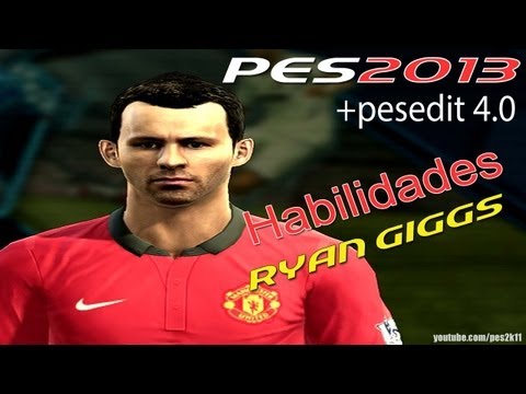 Ryan Giggs Habilidades PES 2013 + PESEDIT 4.0