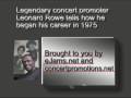 How Leonard Rowe Became A Concert Promoter