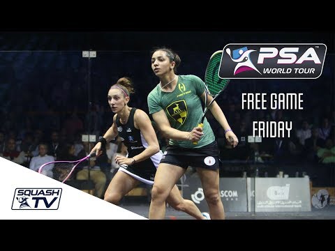 Squash: Free Game Friday - El Welily v Serme - Women's World Champs 2016