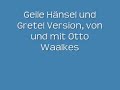 Otto Waalkes Fun Versionen von H�nsel und Gretel