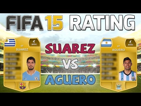 FIFA 15 Rating - SUAREZ vs AGUERO - Fifa 15 Player Rating Predictions