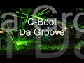 C-Bool - Da Groove