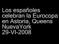 eurocopa 2008: celebración victoria de españa en nueva york