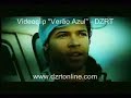 verao azul   videoclip dzrt