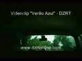 Verao Azul - videoclip DZRT