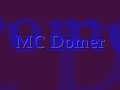 MC domer