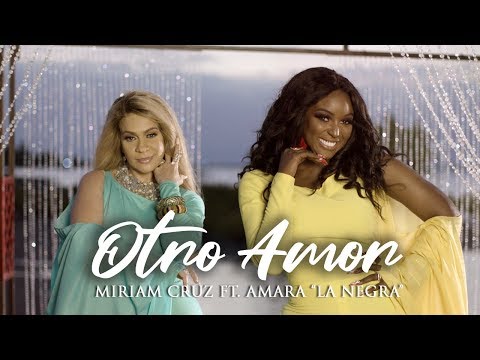 Otro amor (Remix) - Miriam Cruz Ft Amara La Negra