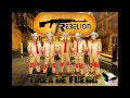 La Nueva Rebelion Linea De Fuego Video and Lyrics