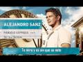 Sin Que Se Note - Alejandro Sanz (Paraiso Express 2009) + Letras.
