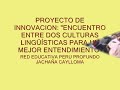 proyecto de innovacion: encuentro entre dos culturas lingüí