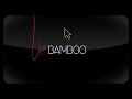 You Are What You Do! ...Be Bamboo!