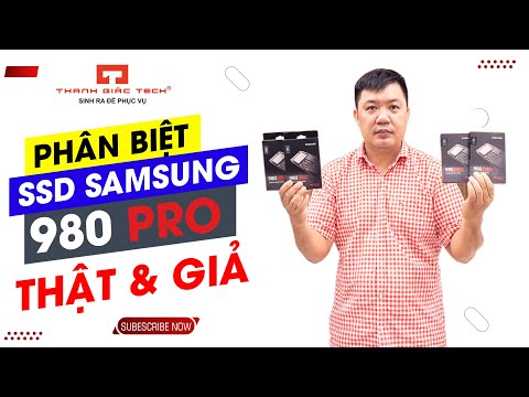 Cách nhận biết SSD Samsung 980 Pro Hàng Giả ( P1 )