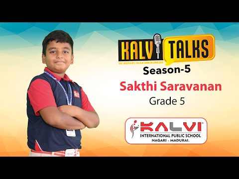 S.Sakthi Saravanan | Grade 5 | Kalvi Talks | Kalvi International Public School, Nagari