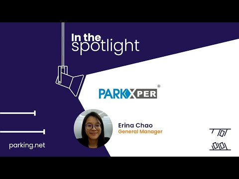 In the Spotlight: Parkxper’s Intelligent Parking Solutions and Global Vision