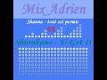 Mix Adrien - Shanna - Tout est permis VS Shurakano - U got i