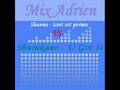 Mix Adrien - Shanna - Tout est permis VS Shurakano - U got i