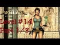 Tomb Raider Anniversary-Final Conflit FINAL lvl14 Part1/3