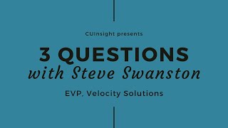 3 questions with Velocity Solutions’ Steve Swanston