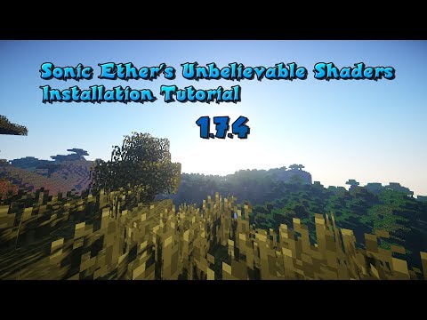how to install sonic ether's unbelievable shaders