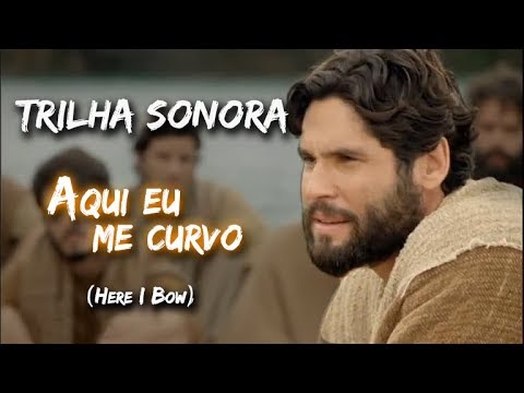 Here I Bow (Aqui eu me curvo) Here I Bow (Aqui eu me curvo)