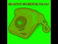 Belkovics R�bert Telefonbety�r Lali