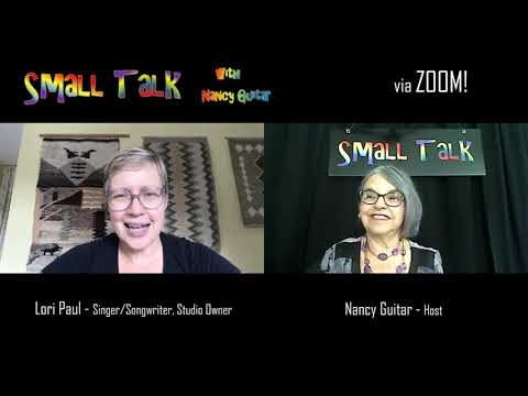SMALL TALK with Nancy Guitar: "Lori Paul", Season 6, Episode 10