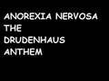   Anorexia Nervosa - The Drudenhaus Anthem