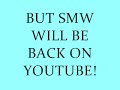 SMW Will make its Dubut! SMW Will make its Dubut!