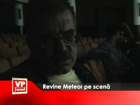 Revine Meteor pe scenă