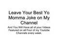 Yo Momma Jokes Challenge