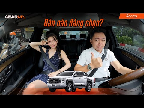 (Vẫn là) Về Mitsubishi Triton 2024: bản nào 'ĐÁNG TIỀN' nhất? | GearUp Recap 150
