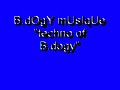 techno B-dogy_0001.wmv techno B-dogy_0001.wmv