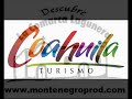 Coahuila Turismo - Las Mejores Locaciones estan en Coahuila